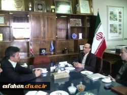 دیدار دکتر عروف زاد سرپرست مدیریت امور پردیس های استان اصفهان با رئیس دانشگاه صنعتی اصفهان