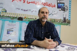 استاد دانشگاه جامع علمی کاربردی تهران در گفتگو با ستاد خبری دومین دوره فیلم سازی و فیلم نامه نویسی:
 شناخت فیلم از فیلم ساز بودن مهم تر است