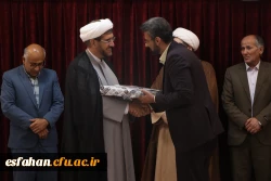 مراسم تکریم و معارفه مسئول دفتر نمایندگی نهاد مقام معظم رهبری در دانشگاه فرهنگیان استان اصفهان 13