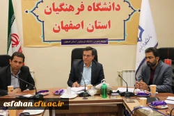 نشست مدیر ان دانشگاه فرهنگیان استان با مسئولین موسسه علمی مطالعاتی جنگ نرم سپاهان 8