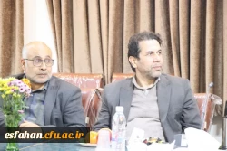 نشست روسا و مسئولین نهاد نمایندگی مقام معظم رهبری در دانشگاه های استان، نماینده مردم اصفهان در مجلس شورای اسلامی ومدیر امور بین الملل دانشگاه فرهنگیان 3