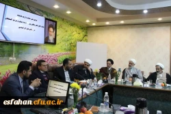 نشست روسا و مسئولین نهاد نمایندگی مقام معظم رهبری در دانشگاه های استان، نماینده مردم اصفهان در مجلس شورای اسلامی ومدیر امور بین الملل دانشگاه فرهنگیان 10