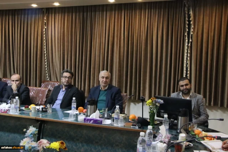 نشست روسا و مسئولین نهاد نمایندگی مقام معظم رهبری در دانشگاه های استان، نماینده مردم اصفهان در مجلس شورای اسلامی ومدیر امور بین الملل دانشگاه فرهنگیان 13