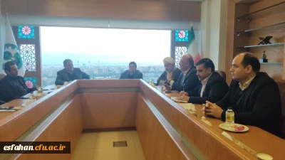 نشست هیئت رئیسه دانشگاه فرهنگیان استان با هیئت رئیسه دانشگاه اصفهان