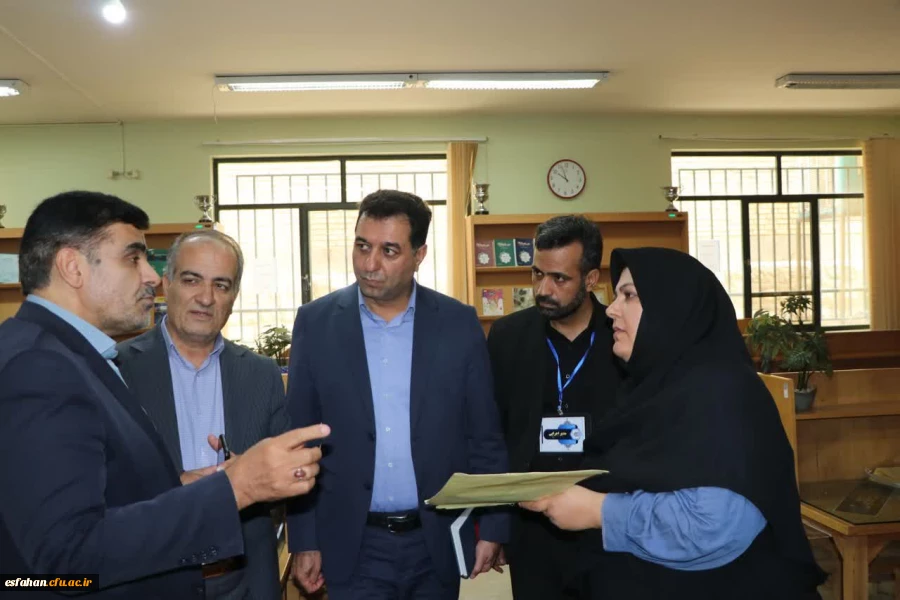 بازدید میدانی سرپرست دانشگاه فرهنگیان استان اصفهان و مدیر کل آموزش و پرورش استان اصفهان از روند برگزاری ارزیابی 7