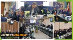 بهره برداری از ۲۲ پروژه آموزشی، فرهنگی و عمرانی دانشگاه فرهنگیان با حضور استاندار اصفهان در نشست هیأت امنای دانشگاه فرهنگیان اصفهان 2