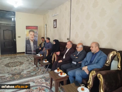 دیدار صمیمانه سرپرست دانشگاه فرهنگیان استان اصفهان با خانواده شهید حاج عبدالرسول سلیمیان