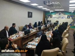 برگزاری جلسه شورای آموزش استان اصفهان در دانشگاه فرهنگیان 5